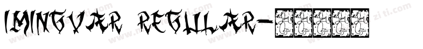 IMingVar Regular字体转换